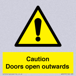 Caution Doors open outwards